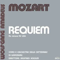 Mozart: Requiem in D Minor, K. 626 Missa pro defunctis
