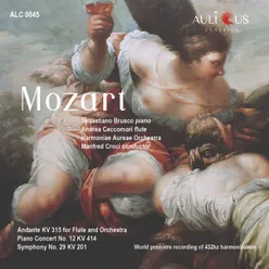 Mozart: Andante for Flute and Orchestra K. 315 - Piano Concerto No. 12 K. 414 - Symphony No. 29 K. 201