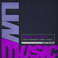Into the Night (Taira Taira) Taira Mix
