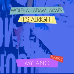 It's Alright Mylano Remix