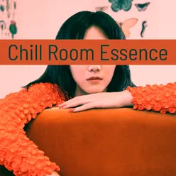 Chill room essence