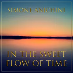 In the sweet flow of time
