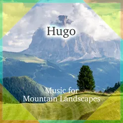 Hugo Music for Mountain Landscapes