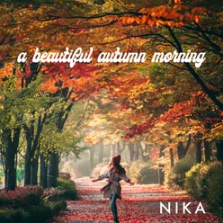 A Beautiful Autumn Morning