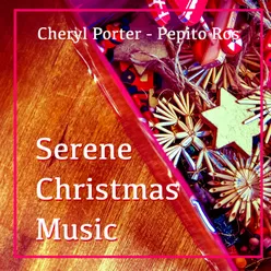 Serene Christmas Music