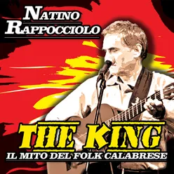 The king Il mito del folk calabrese