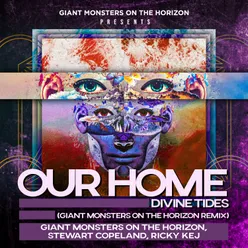 Our Home Giant Monsters on the Horizon Remix