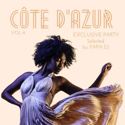 Côte D'azur Exclusive Party, Vol. 4 Selected by Papa DJ