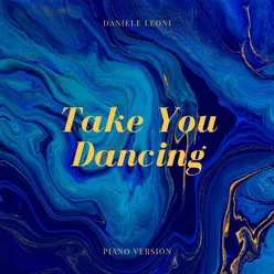 Take You Dancing Piano Version