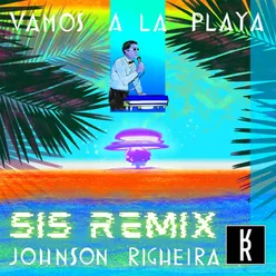 Vamos a la Playa SIS Remix