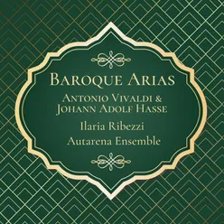 Baroque Arias: Antonio Vivaldi & Johann Adolf Hasse