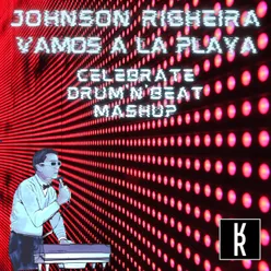 Vamos a la Playa Celebrate Drum'n'beat Mashup