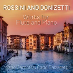 Rossini and Donizetti: Works for Flute and Piano