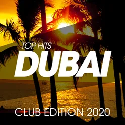 Top Hits Dubai Club Edition 2020