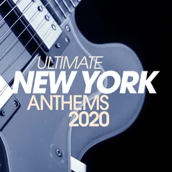 Ultimate New York Anthems 2020