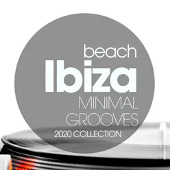 Beach Ibiza Minimal Grooves 2020