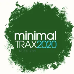 Minimal Trax 2020 Session