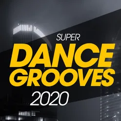 Super Dance Grooves 2020