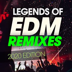 Legends Of EDM Remixes 2020 Edition