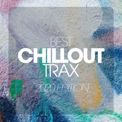 Best Chillout Trax 2020 Edition