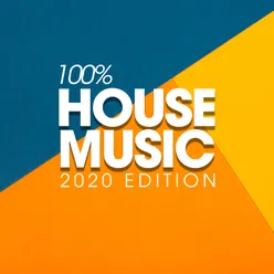 100% House Music 2020 Edition