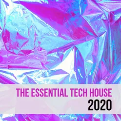 The Essential Tech House 2020