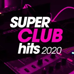 Super Club Hits 2020