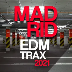 Madrid Edm Trax 2021