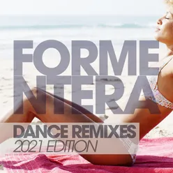 Formentera Dance Remixes 2021 Edition