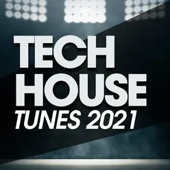 Tech House Tunes 2021