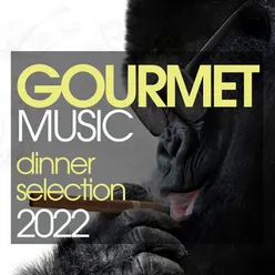 Gourmetmusic - Dinner Selection 2022