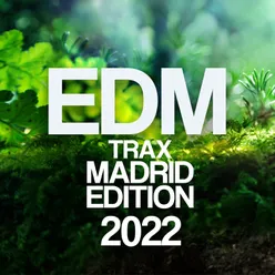Edm Trax Madrid Edition 2022
