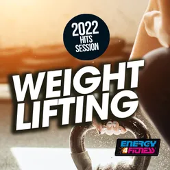 Weight Lifting 2022 Hits Session 128 Bpm