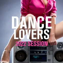 Dance Lovers 2022 Session