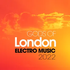 Gods Of London Electro Music 2022