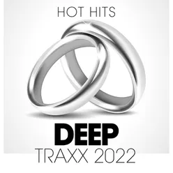 Hot Hits Deep Traxx 2022