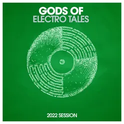Gods Of Electro Tales 2022 Session