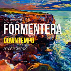 Sounds Of Formentera Downtempo Selection 2022