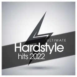 Ultimate Hardstyle Hits 2022