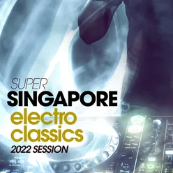 Super Singapore Electro Classics 2022 Session