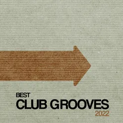 Best Club Grooves 2022