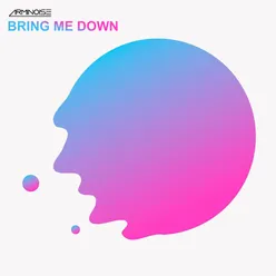 Bring Me Down Radio Edit