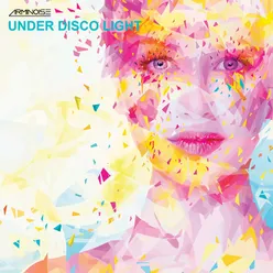 Under Disco Light Radio Edit