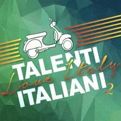 Talenti italiani - Love italy, Vol. 2