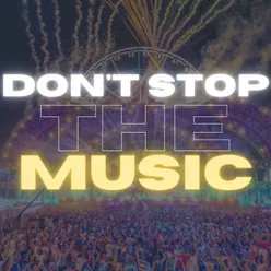 Don'T Stop the Music