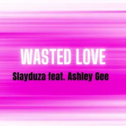 Wasted Love