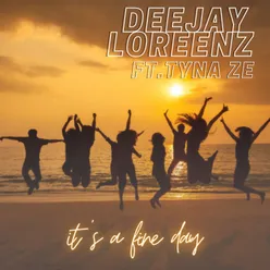 It's A Fine Day KeeJay Freak Radio Edit