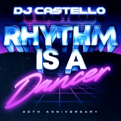 Rhythm Is A Dancer 30th Anniversary