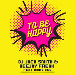 To Be Happy Extended Mix