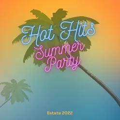 Hot Hits Summer Party